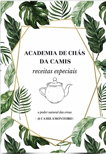 Academia de chá da Camila chás perda de peso